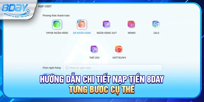 Nạp Tiền 8day – Cách Thực Hiện An Toàn Dành Cho Tân Thủ