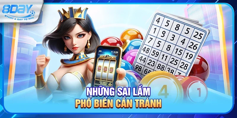 Những Sai Lầm Phổ Biến Cần Tránh